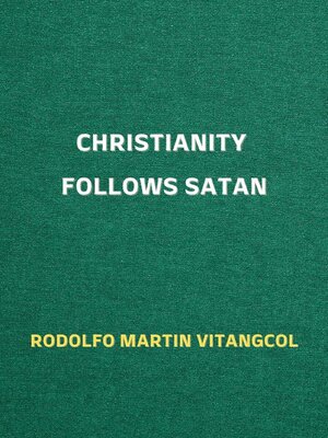 cover image of Christianity Follows Satan